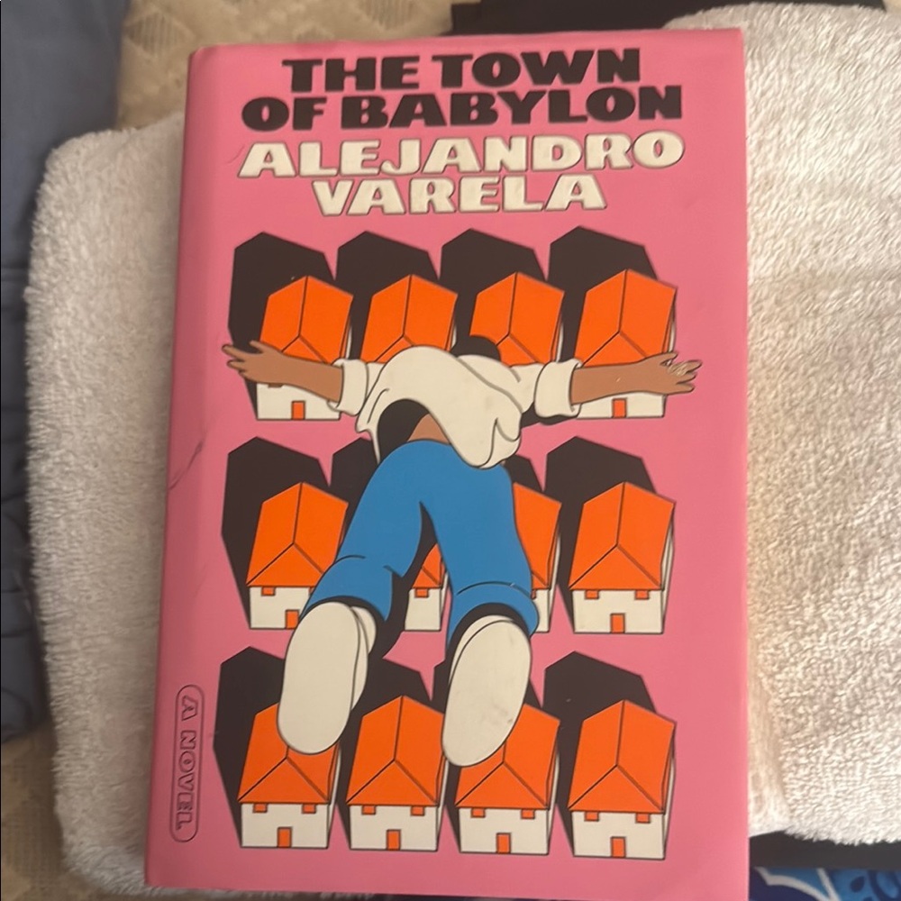 The Town of Babylon by Alejandro Varela Book